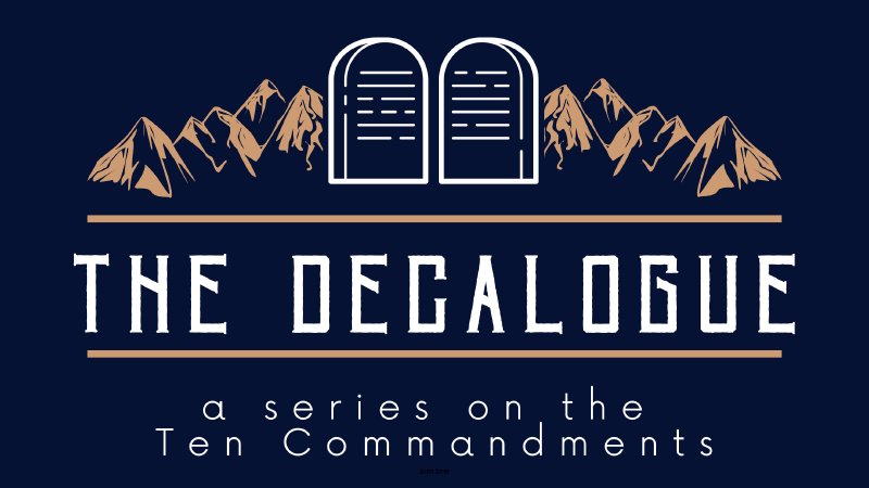 The Decalogue | All Saints Church CREC