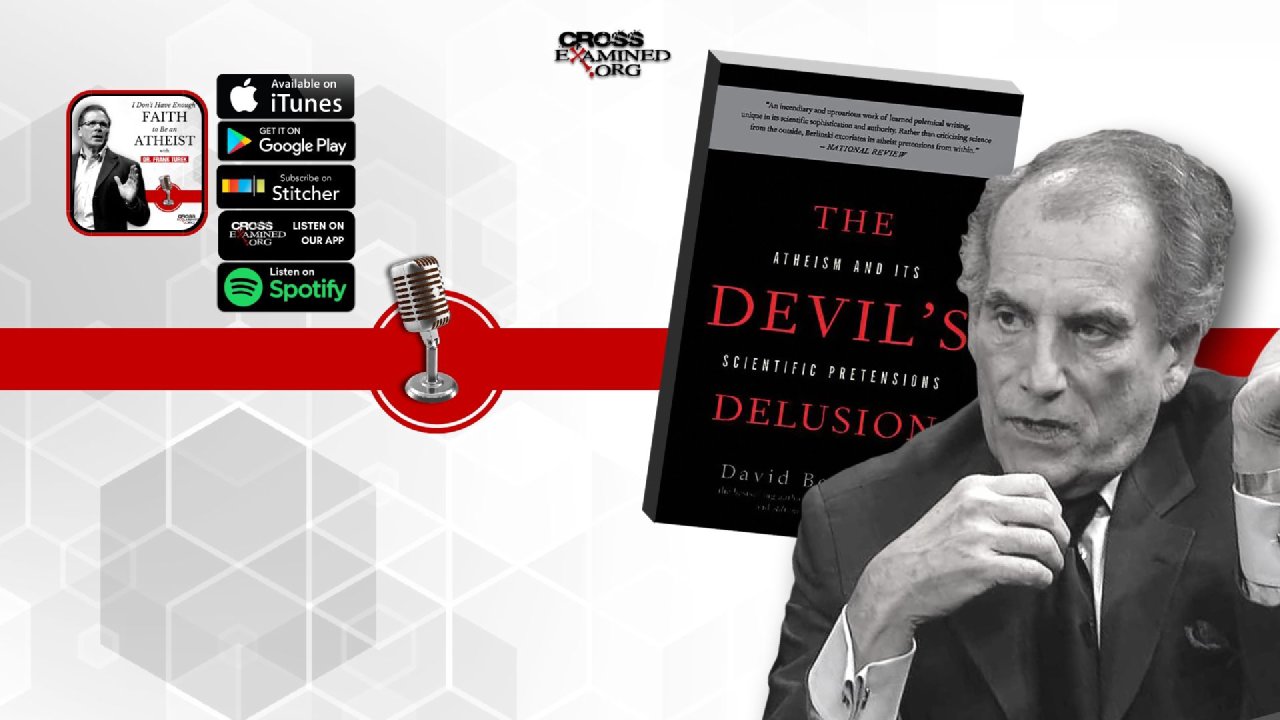 The Devil's Delusion with Dr. David Berlinski