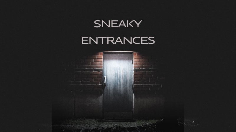Quantrel Sneaky Entrances 4 | Works of Faith Ministries