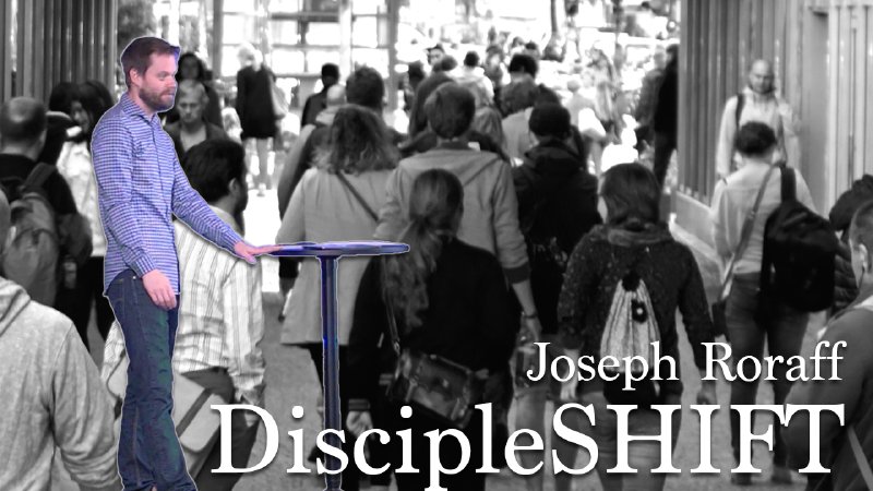 DiscipleSHIFT | Joseph Roraff Message | Adoration Church