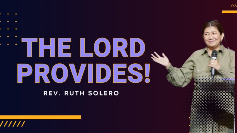 Pastor Ruth The Lord Will Provide! | Pastor Ruth Solero | Hope of the City Church