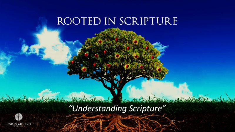 Scripture And Understanding Understanding Scripture (Week 2) | Union Church of Manila