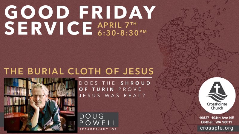 Crosspointe Church Bothell Good Friday Live Stream | CrossPointe Church - Bothell- WA - 98011
