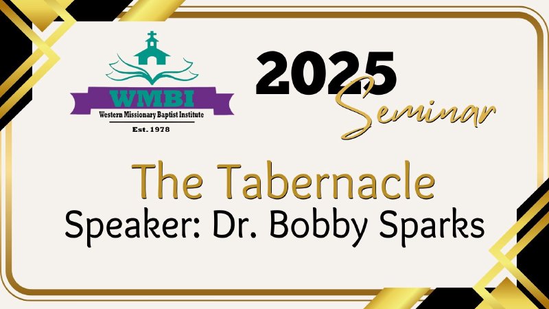 Wmbi 2025 WMBI Winter Seminar Lesson 3 1/27/2025 | First Missionary Baptist ...