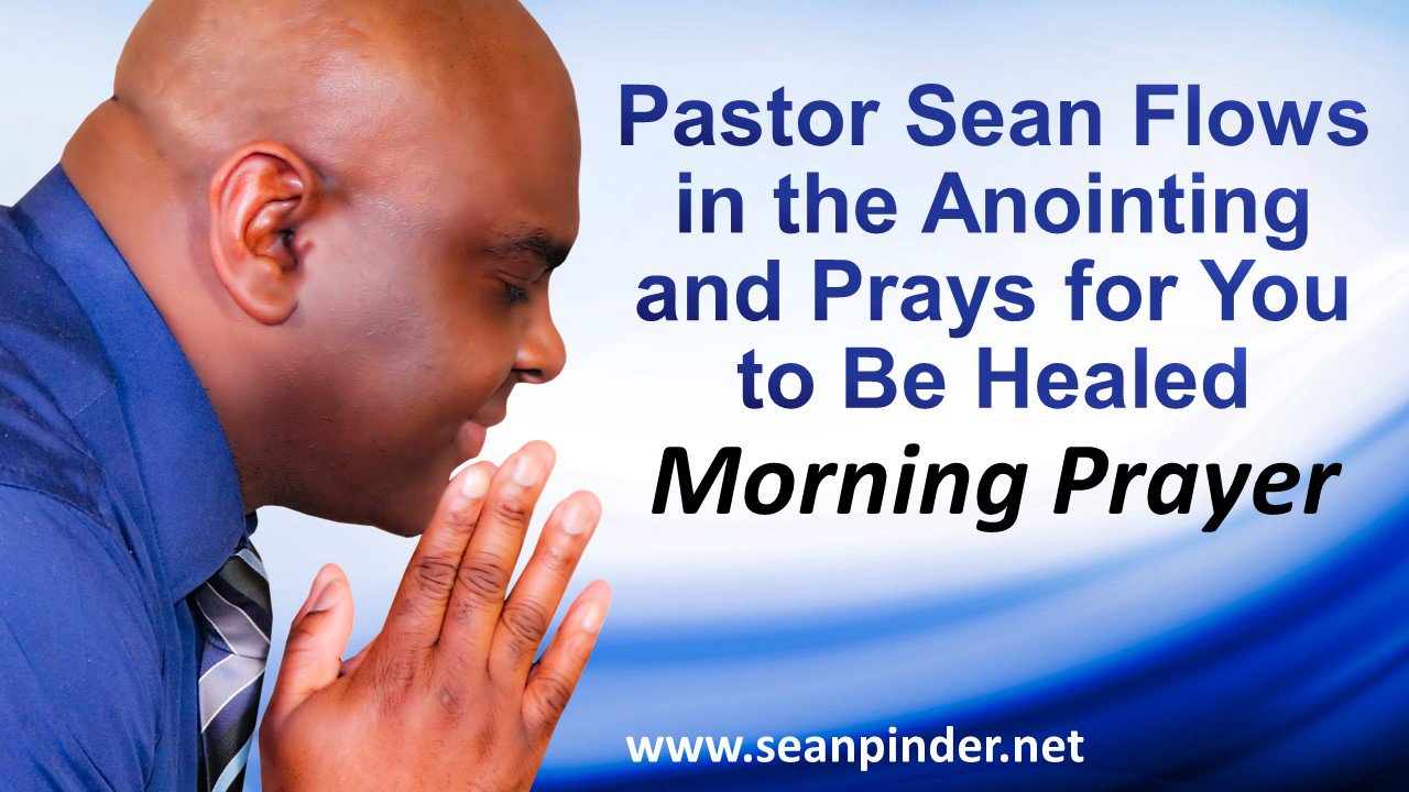 Experience the Healing Anointing as Pastor Sean Prays for You to Receive  Your Healing | Sean Pinder Ministries