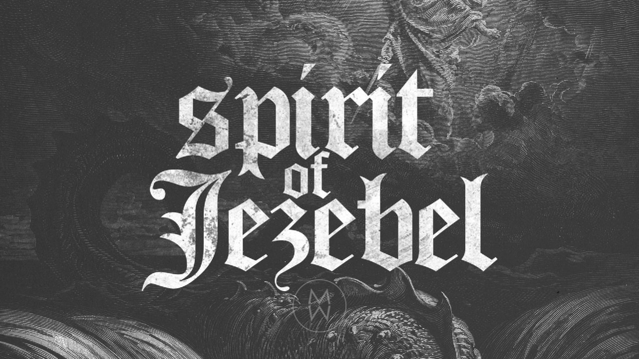 Week Two Spirit Of Jezebel Mfctoday