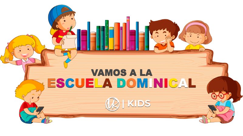 Vamos a la Escuela Dominical | Ministerios Restauración
