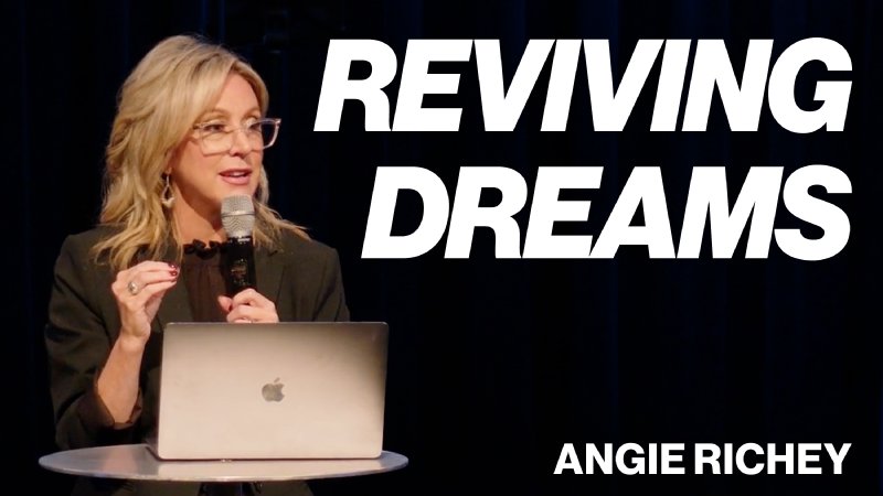 Angie Richey Reviving Dreams | Guest Speaker - Angie Richey | Church of Living Water