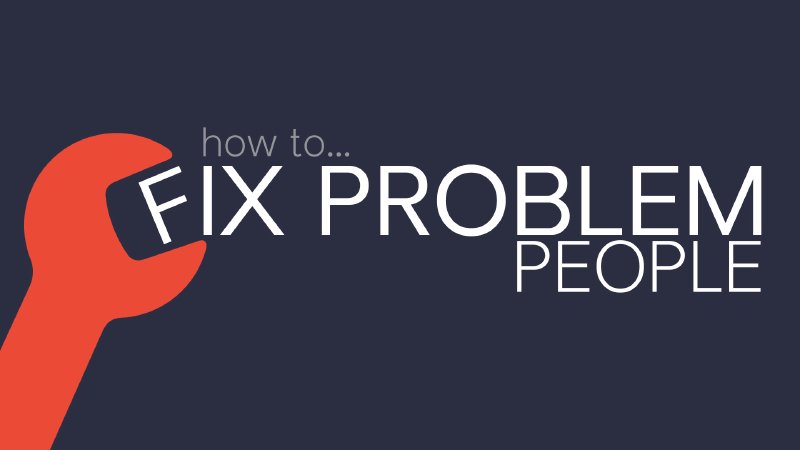 Problem Peope How to Fix Problem People (Part 4) | The Chapel