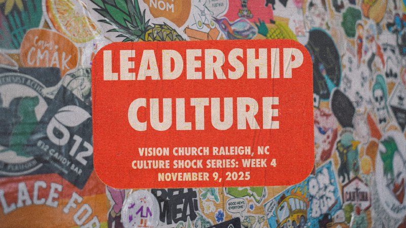 Chris Rackiley Leadership Culture | Vision Church