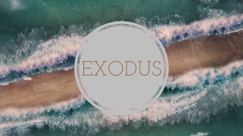 Exodus Class 2.1 | Word of Life