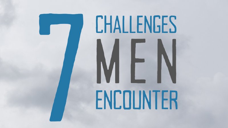 7 Challenges Men Encounter Trailer | South Main Baptist Church
