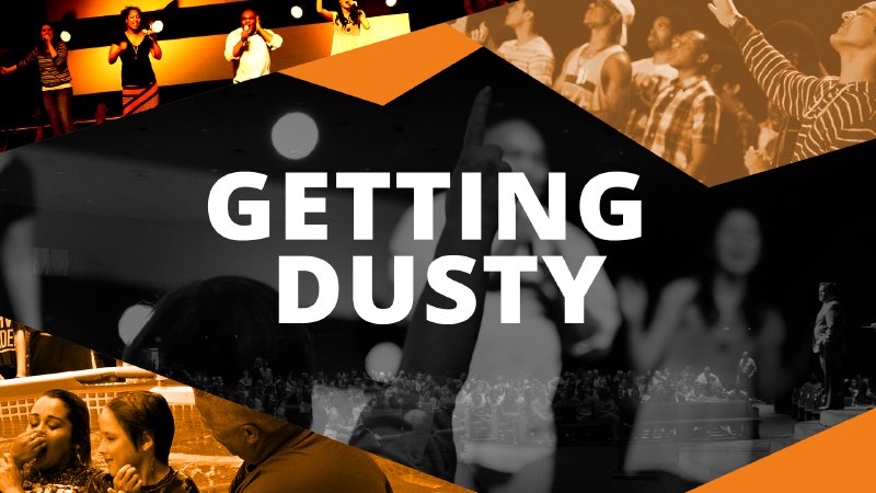 Getting Dusty Getting Dusty | Champion Life Church