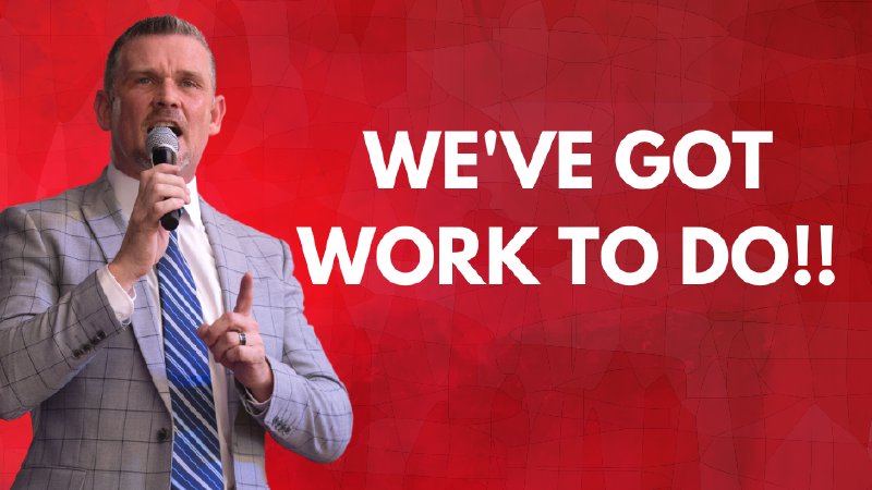 WE'VE GOT WORK TO DO!! | Global Vision Bible Church