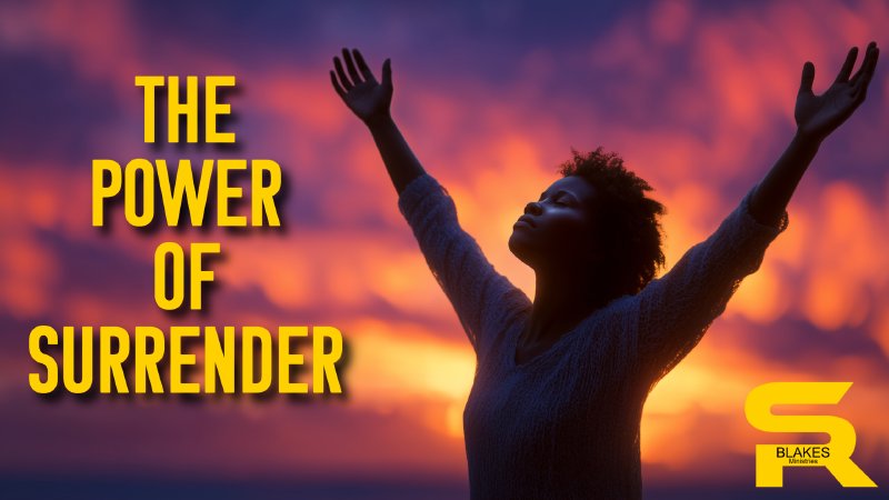 Power Surrender The Power of Surrender | Bishop Samuel R. Blakes | New Home Ministries ...